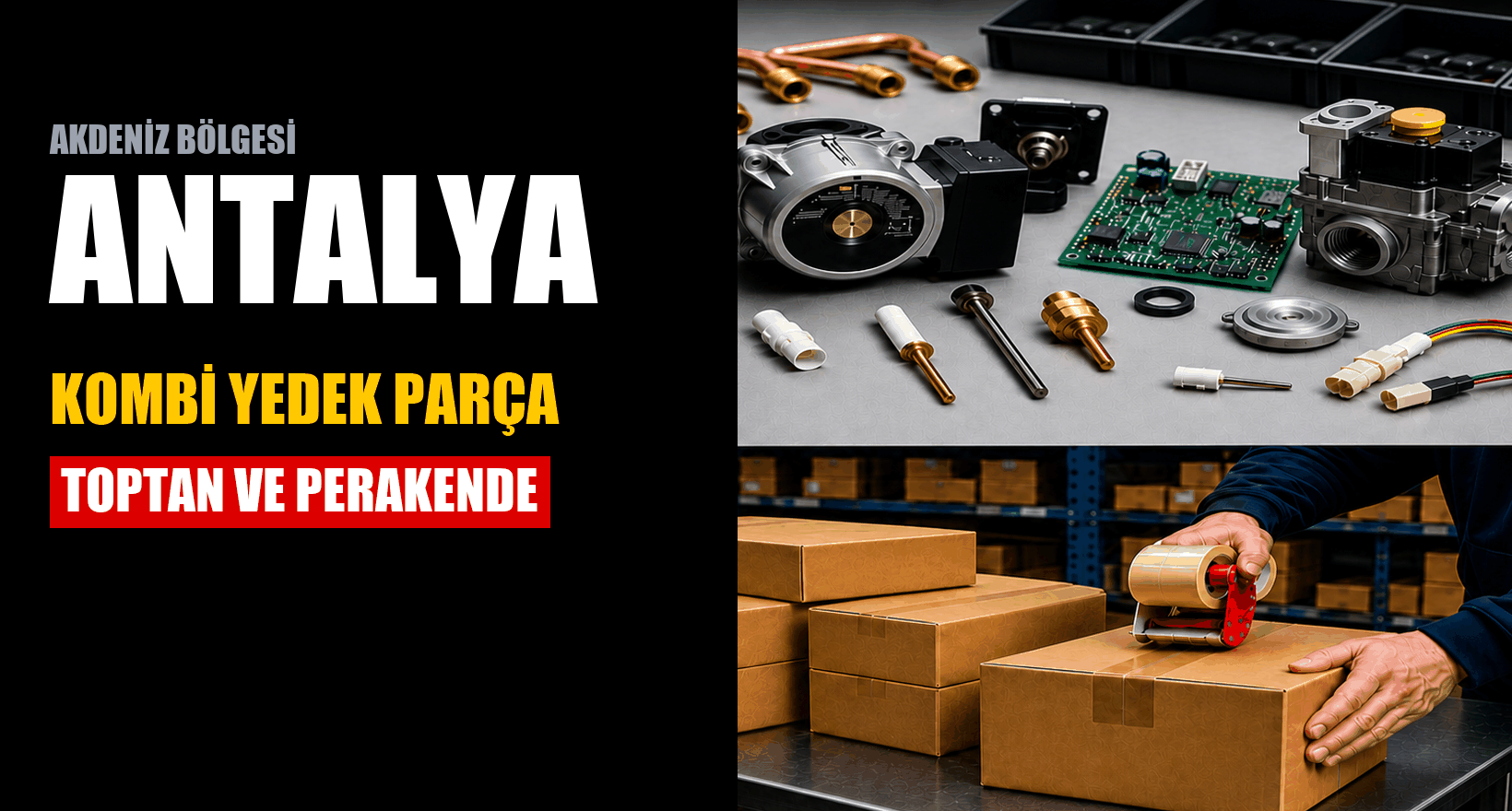 Antalya Kombi Yedek Parça | Toptan Fiyat, 19 İlçeye Kargo