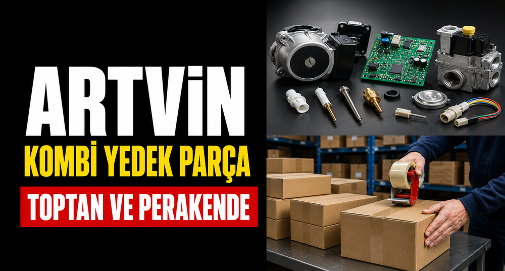 Artvin Kombi Yedek Parça: Toptan ve Perakende Satış, Konya'dan Hızlı Gönderim
