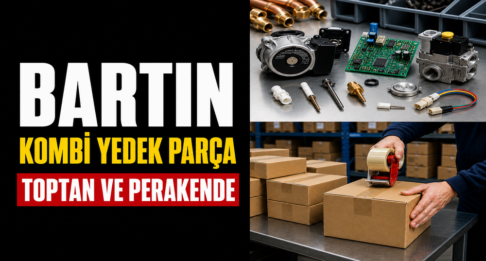 Bartın Kombi Yedek Parça: Toptan ve Perakende Satış, Konya'dan Hızlı Gönderim