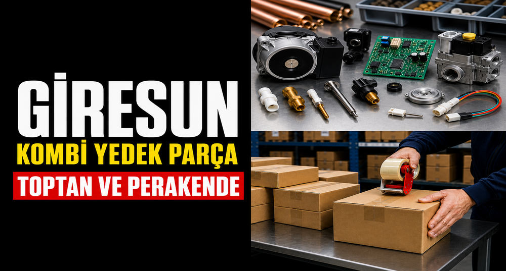 Giresun Kombi Yedek Parça: Toptan ve Perakende Satış, Konya'dan Hızlı Gönderim