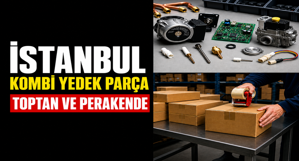 İstanbul Kombi Yedek Parça: Toptan ve Perakende Satış, Konya'dan Hızlı Gönderim