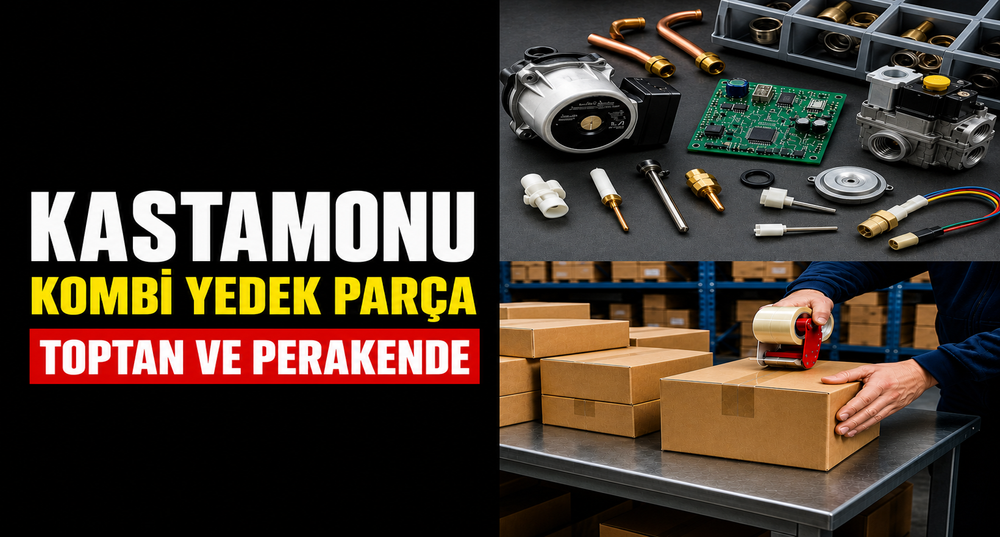 Kastamonu Kombi Yedek Parça: Toptan ve Perakende Satış, Konya'dan Hızlı Gönderim
