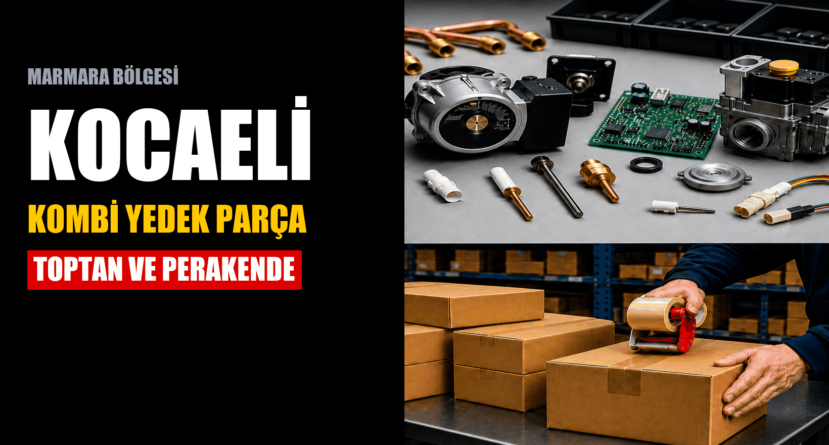 Kocaeli Kombi Yedek Parça | Toptan Fiyat, 12 İlçeye Kargo