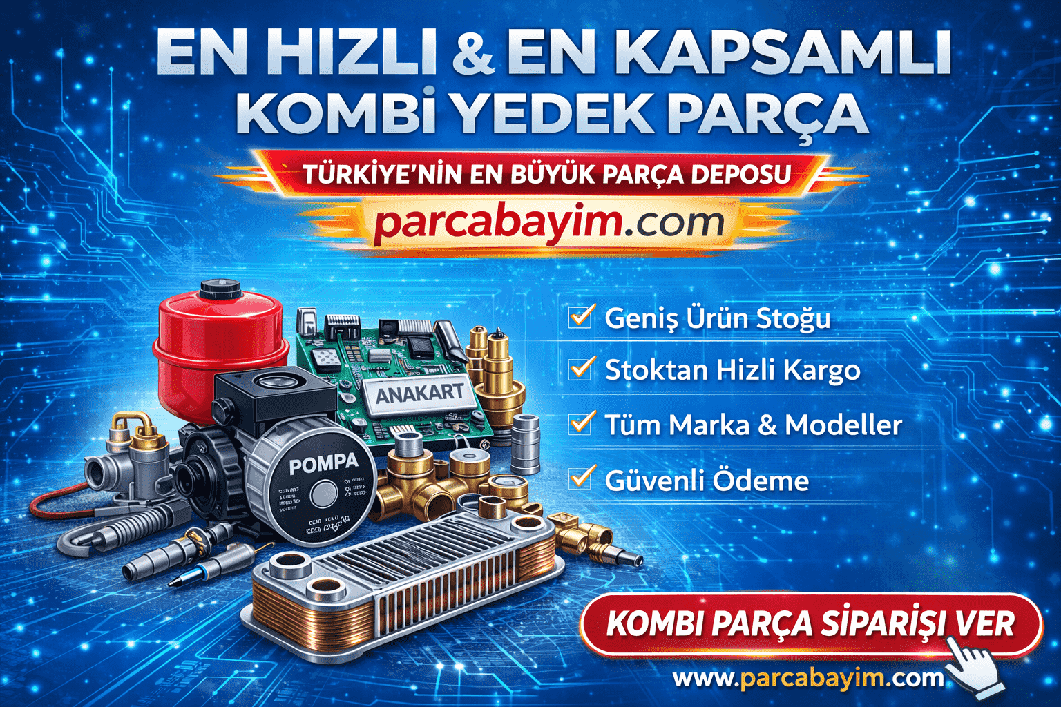 En Hızlı & En Kapsamlı Kombi Yedek Parça | Parcabayim<