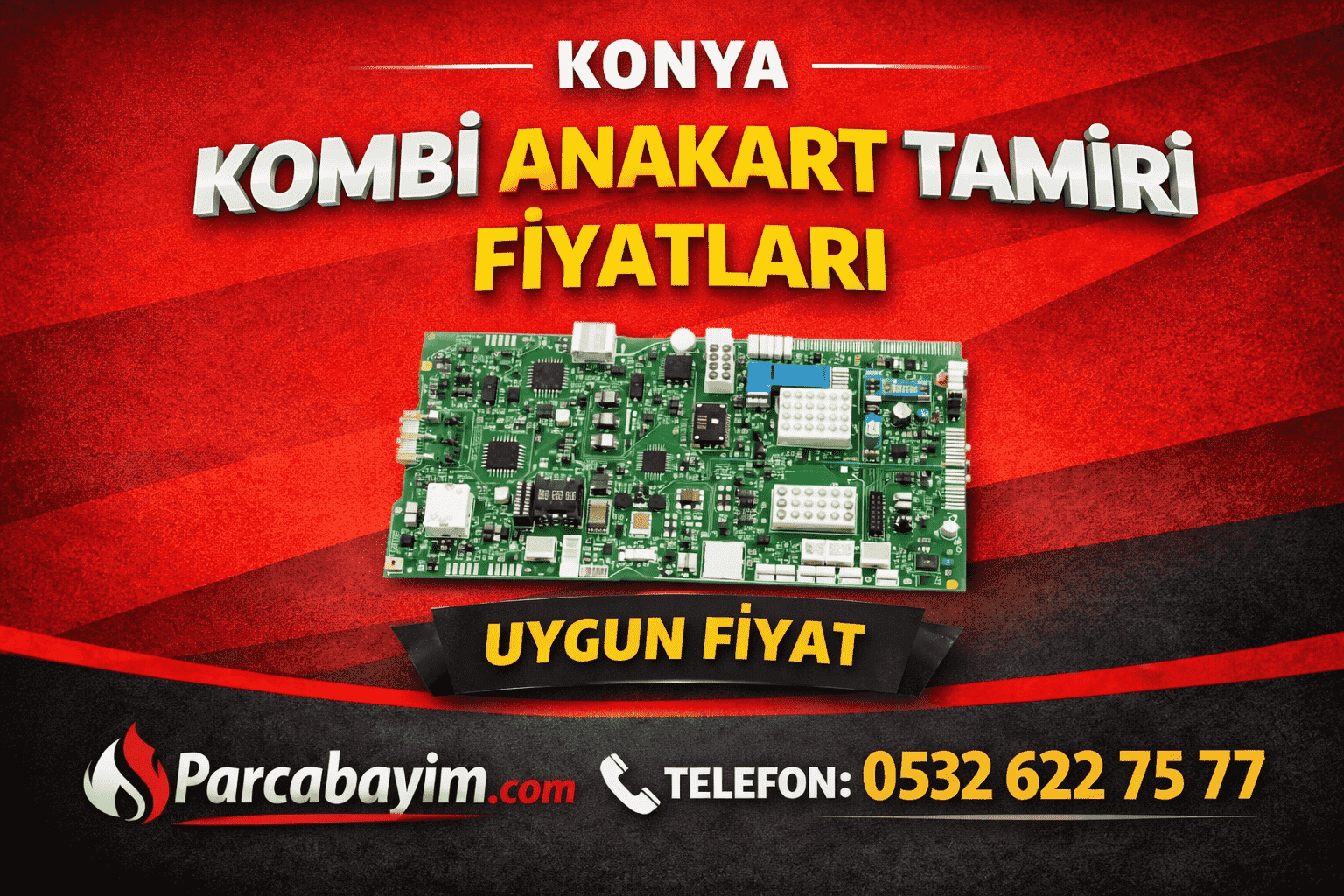 Konya Kombi Anakart Tamiri Fiyatları (2026 Güncel)