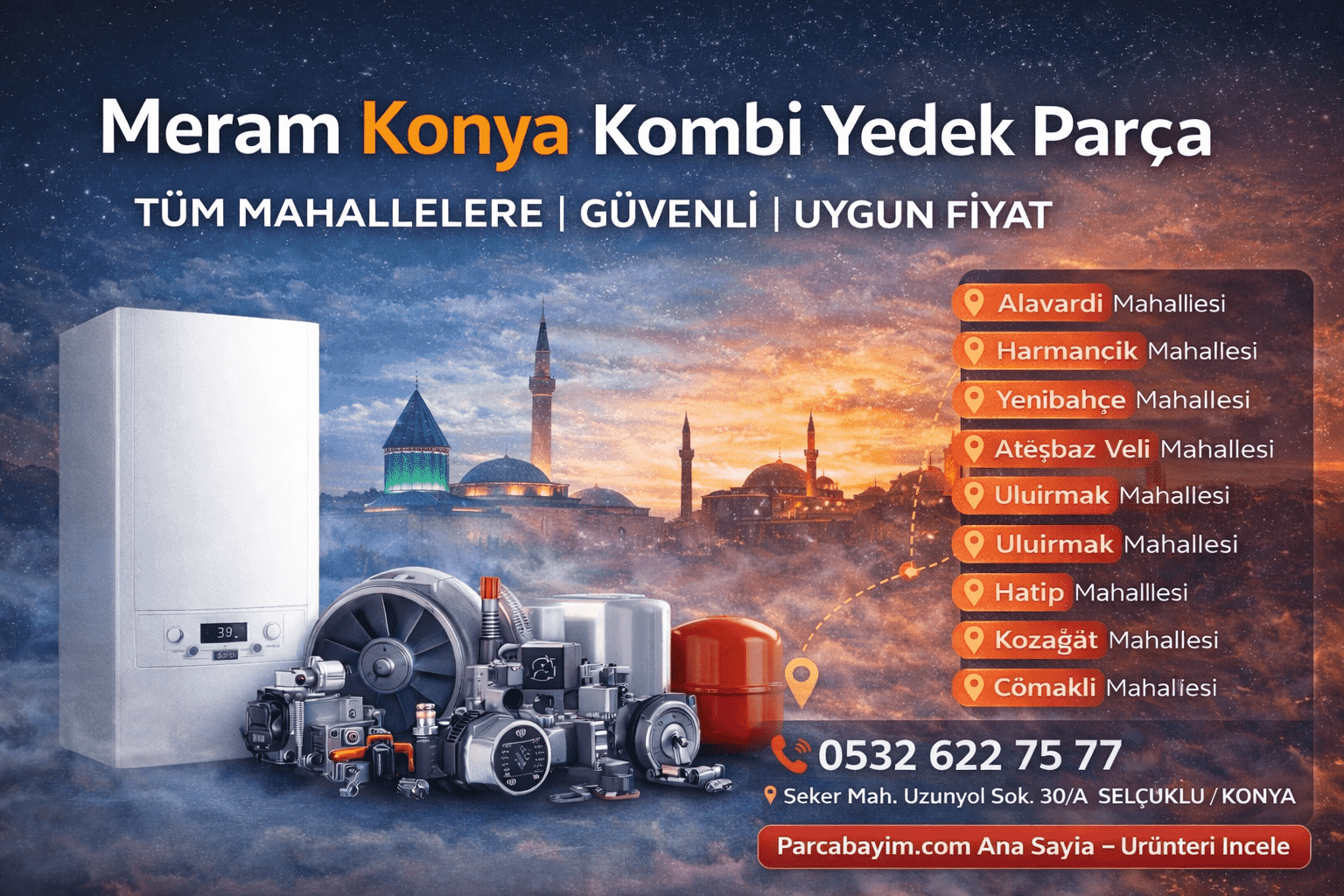 Meram Konya Kombi Yedek Parça | Tüm Mahallelere Güvenli ve Uygun Çözümler