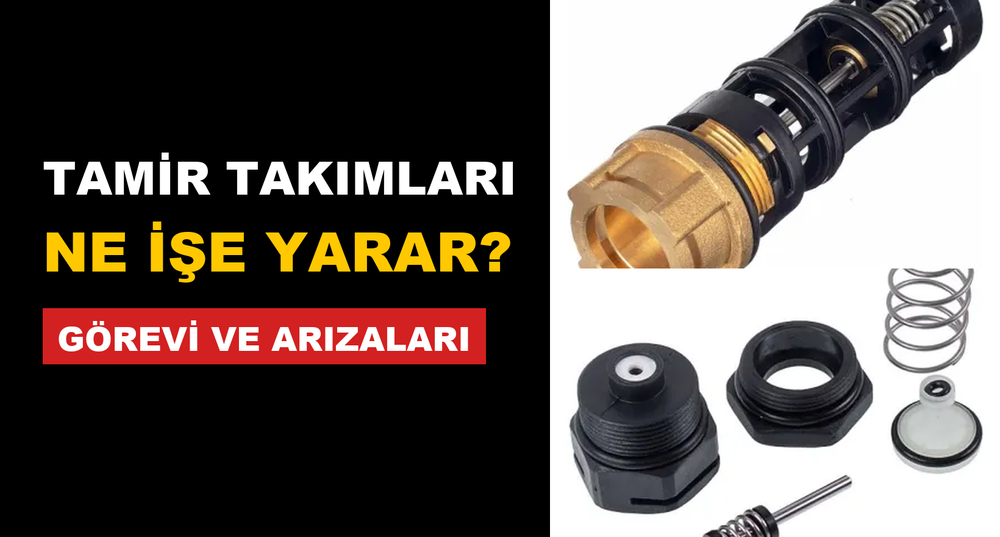 Tamir Takımı Ne İşe Yarar? Görevi, Arıza Belirtileri ve Çeşitleri