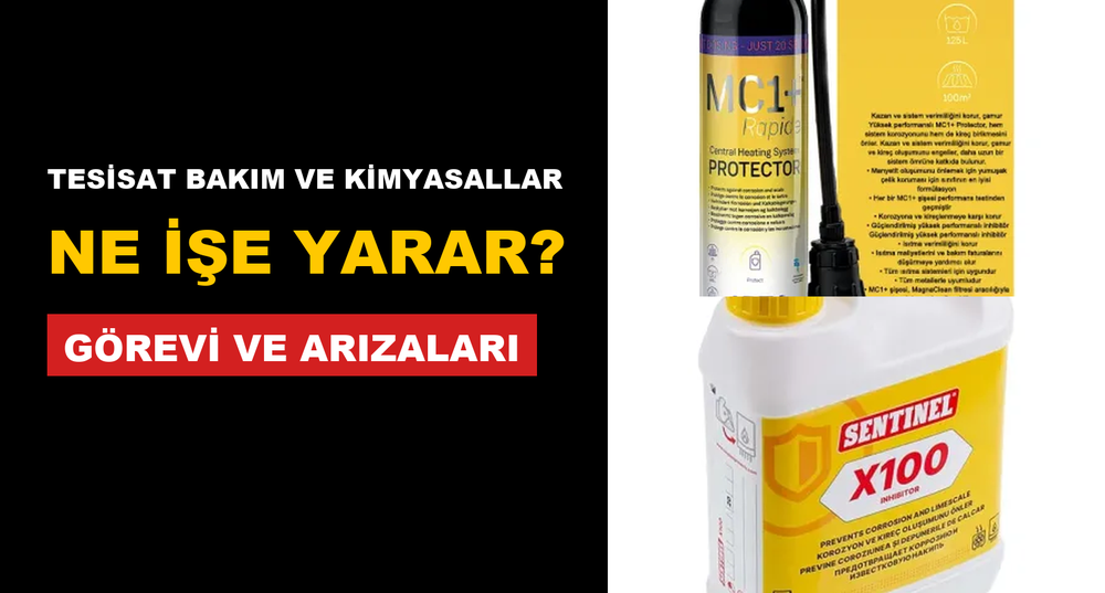 Tesisat Kimyasalı Ne İşe Yarar? Görevi, Arıza Belirtileri ve Çeşitleri