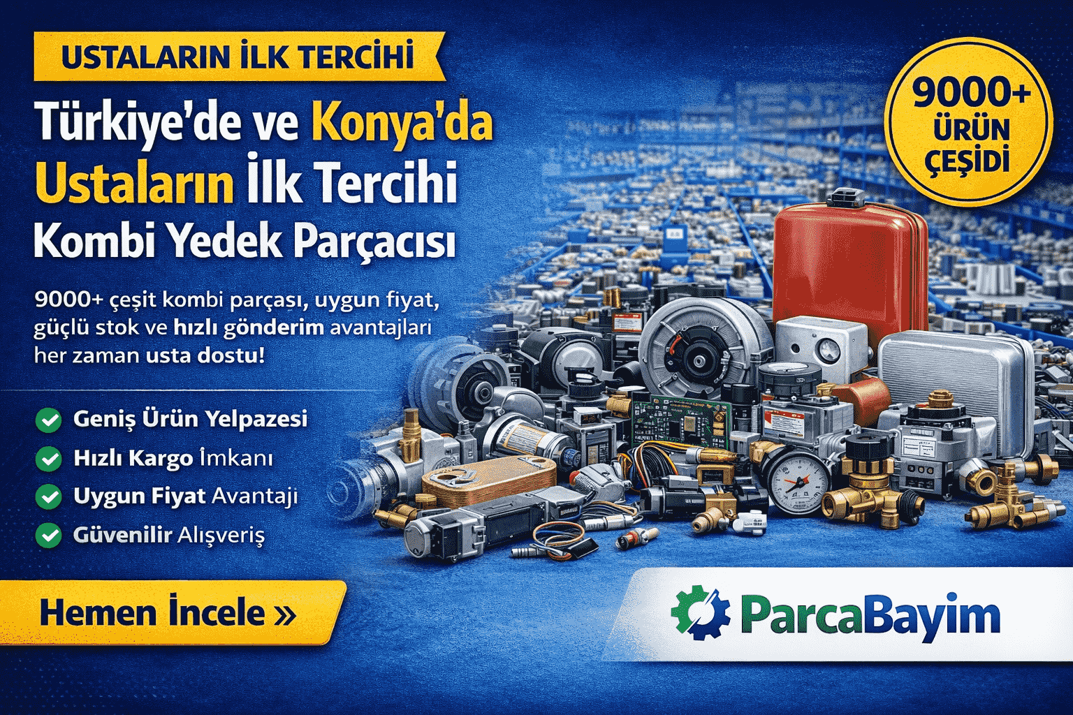 Türkiye’de ve Konya’da Ustaların İlk Tercihi Kombi Yedek Parçacısı Parcabayim.com