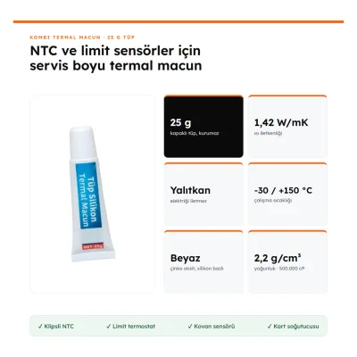 Kombi Termal Macun 25 g Tüp - NTC ve Limit Sensör İçin 2